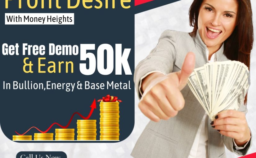 Increase Your Profit Desire With MoneyHeights , For 50K Profit Visit www.moneyheights.in