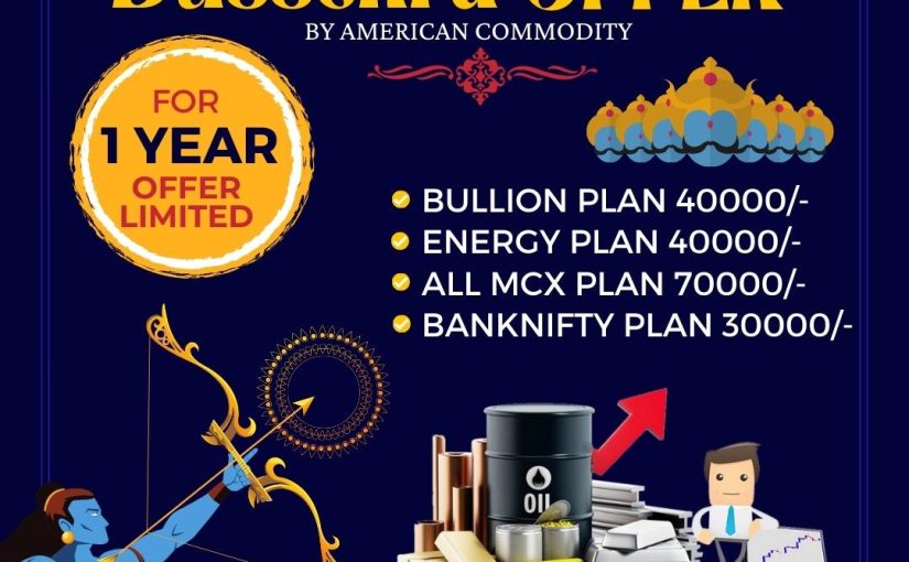 HURRAY! BEST DUSSHERA OFFER WITH IG SOFTWARE BASED CALLS EARN HUGE PROFIT WITH SURESHORT CALLS AND GET FULL SUPPORT @8791284355 www.americancommodity.co
